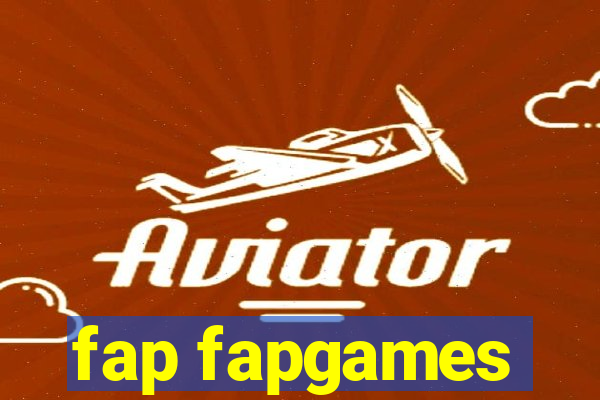 fap fapgames